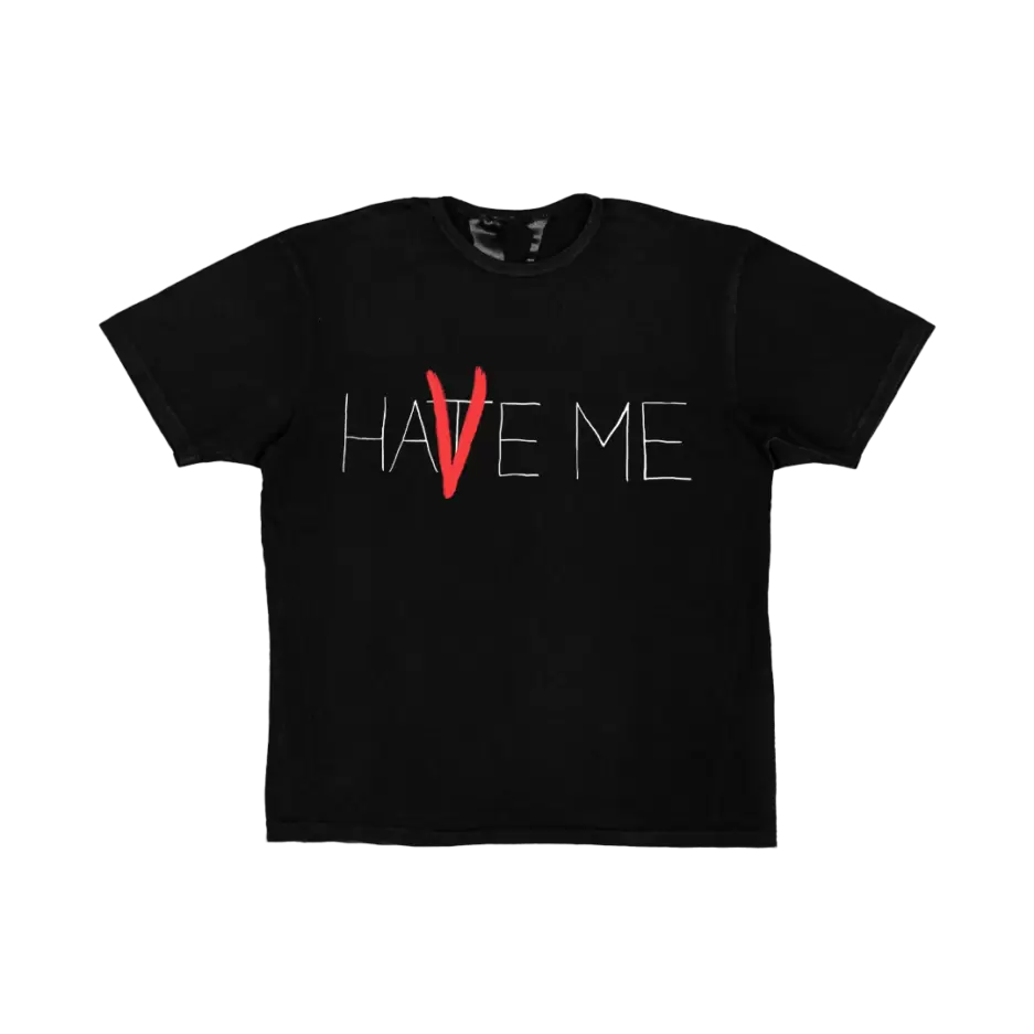 HAVE ME HATE ME T-SHIRT